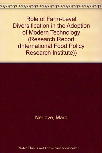 Stock image for Role of Farm-Level Diversification in the Adoption of Modern Technology in Brazil (Research Report (International Food Policy Research Institute)) for sale by Buchpark