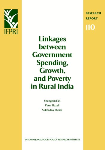 Stock image for Linkages Between Government Spending, Growth, and Poverty in Rural India: Research Report 110 (International Food Policy Research Institute - IFPRI) (Research . Food Policy Research Institute)) for sale by Revaluation Books