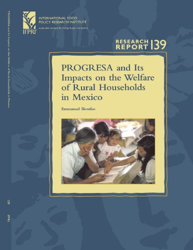 Imagen de archivo de PROGRESA and Its Impacts on the Welfare of Rural Households in Mexico: (Research Report 139 - Intern a la venta por Save With Sam