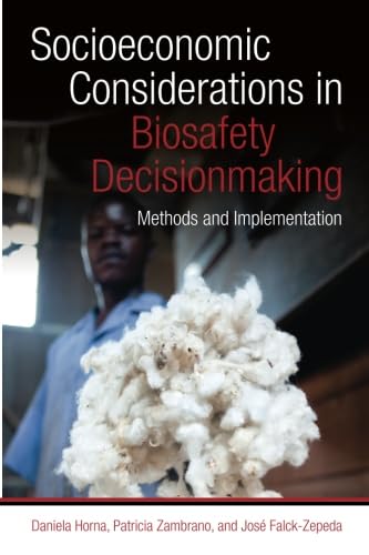 9780896292079: Socioeconomic Considerations in Biosafety Decisionmaking: Methods and Implementation