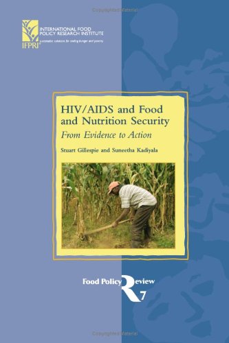 Stock image for HIV/AIDS and Food and Nutrition Security: From Evidence to Action (FOOD POLICY REVIEW) for sale by Wonder Book