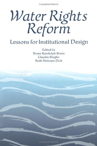 9780896297494: Water Rights Reform: Lessons for Institutional Design