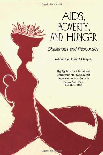 Stock image for AIDS, Poverty, and Hunger: Challenges and Responses for sale by Shadow Books