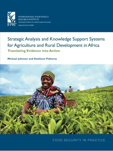 9780896297845: Strategic Analysis and Knowledge Support Systems for Agriculture and Rural Development in Africa:: Translating Evidence into Action (Food Security Practice Technical Guide)