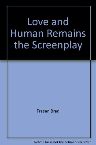 9780896300040: Love and Human Remains the Screenplay