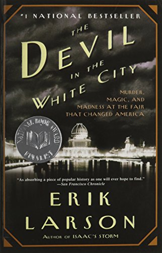 9780896314733: The Devil in the White City: Murder, Magic, and Madness at the Fair That Changed America