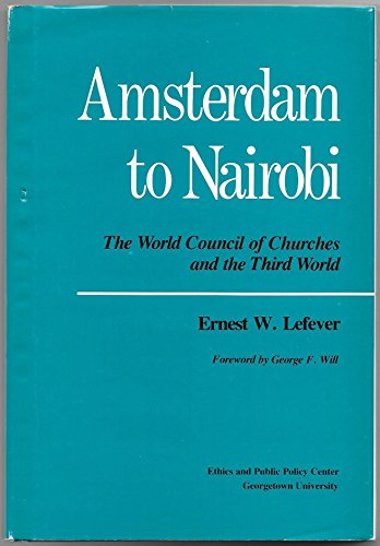 Stock image for Amsterdam to Nairobi: The World Council of Churches and the Third World for sale by UHR Books