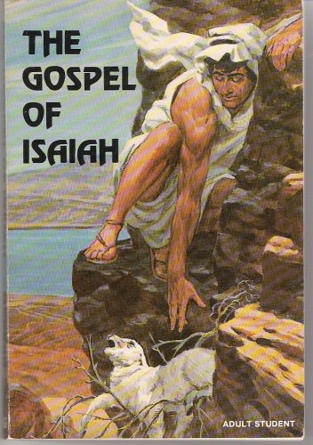 Stock image for The Gospel of Isaiah: Adult Student for sale by ThriftBooks-Atlanta