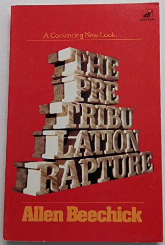 9780896360402: The Pre-Tribulation Rapture