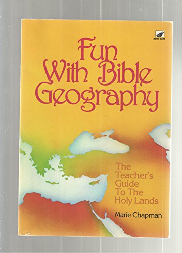 Beispielbild fr Fun With Bible Geography zum Verkauf von Wonder Book