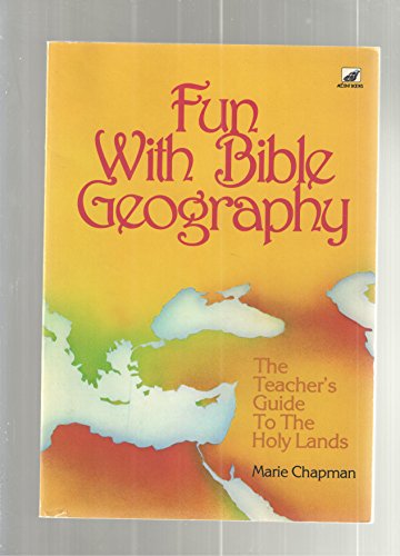 Stock image for Fun With Bible Geography for sale by Wonder Book