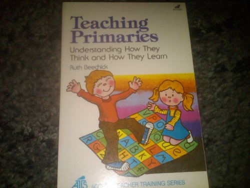 Stock image for Teaching Primaries for sale by ThriftBooks-Atlanta