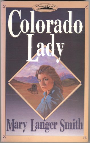 9780896362253: Colorado lady (A Frontier romance)