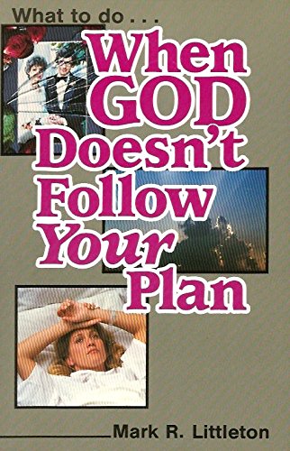 Beispielbild fr What to Do When God Doesn't Follow Your Plan zum Verkauf von Wonder Book