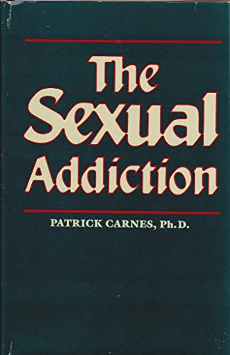 9780896380585: The Sexual Addiction