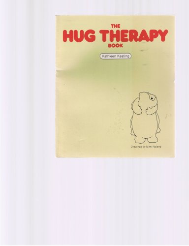 Beispielbild fr The hug therapy book zum Verkauf von Wonder Book