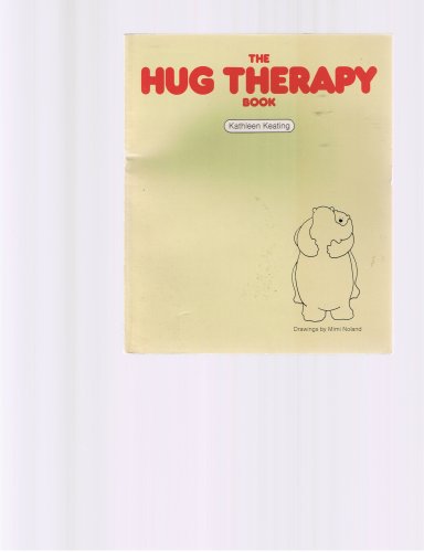 Imagen de archivo de Hug Therapy Book a la venta por BookHolders