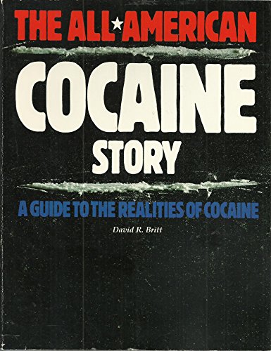 The All-American Cocaine Story (9780896380738) by Britt, David