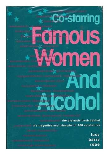 Beispielbild fr Co-Starring Famous Women and Alcohol zum Verkauf von Willis Monie-Books, ABAA