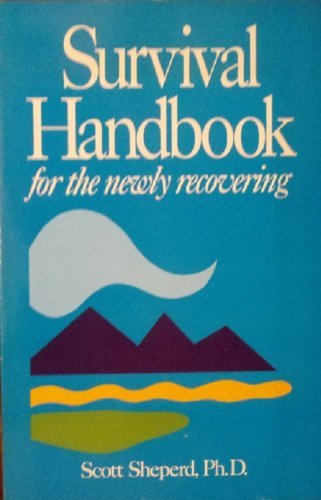 Beispielbild fr Survival Handbook: For the Newly Recovering zum Verkauf von Wonder Book