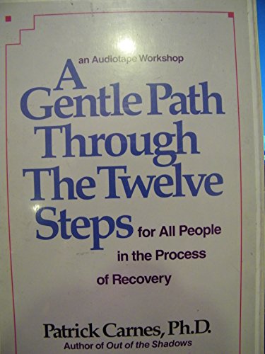 Stock image for Gentle Path Through the 12 Steps for sale by Better World Books