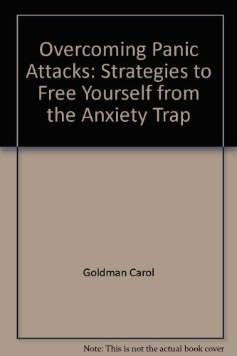Stock image for Overcoming Panic Attacks: Strategies to Free Yourself from the Anxiety Trap for sale by HPB-Emerald