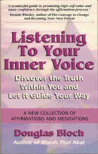 Stock image for Listening to your inner voice: Discover the truth within you and let it guide and direct your way for sale by Zoom Books Company