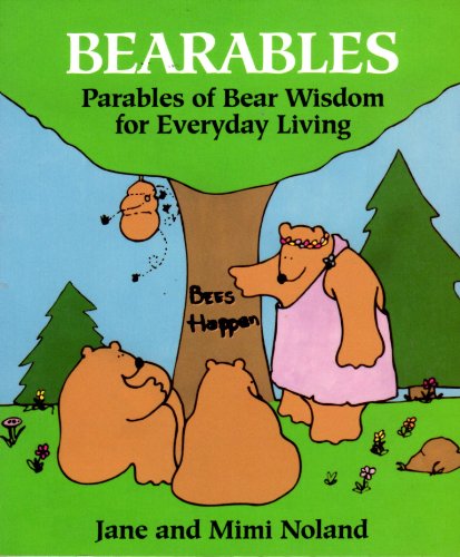 Beispielbild fr Bearables: Parables of Bear Wisdom for Everyday Living zum Verkauf von Wonder Book