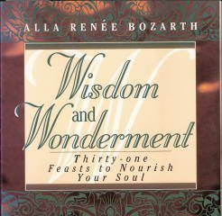 Imagen de archivo de Wisdom and Wonderment: Thirty-One Feasts to Nourish Your Soul a la venta por SecondSale