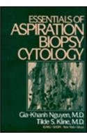 9780896401884: Essentials of Aspiration Biopsy Cytology