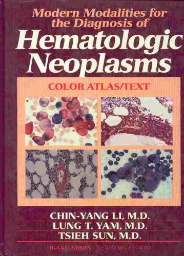 Imagen de archivo de Modern Modalities for the Diagnosis of Hematologic Neoplasms: Color Atlas/Text a la venta por HPB-Red