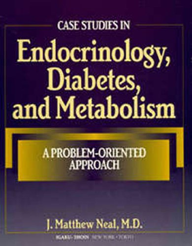 9780896402973: Case Studies in Endocrinology, Diabetes, and Metabolism: A Problem-Oriented Approach