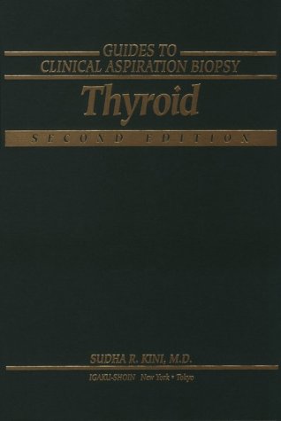 Imagen de archivo de Thyroid (Guides to Clinical Aspiration Biopsy) a la venta por Solr Books