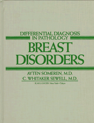 Beispielbild fr Differential Diagnosis in Pathology: Breast Disorders zum Verkauf von P.C. Schmidt, Bookseller