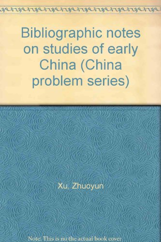 9780896446373: Bibliographic notes on studies of early China (China problem series)