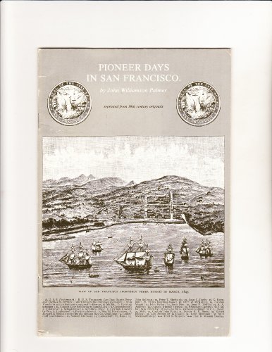 Stock image for Pioneer Days in San Francisco for sale by HPB-Red