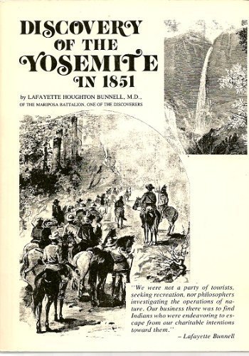 Stock image for Discovery of the Yosemite in 1851 for sale by ThriftBooks-Atlanta
