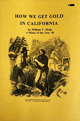 Stock image for How We Got Gold in California for sale by HPB-Red