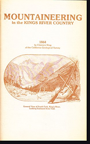 Mountaineering in the Kings River Country-1864