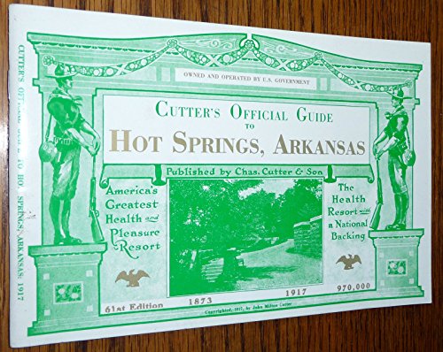Stock image for Cutter's official guide to Hot Springs, Arkansas (1917) for sale by HPB-Ruby