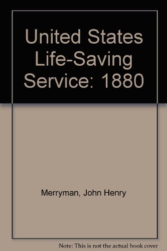 Imagen de archivo de United States Life-Saving Service: 1880 a la venta por Irish Booksellers