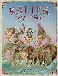 Kaliya: King of Serpents (Childhood Pastimes of Krishna.) (9780896470095) by Yogesvara Dasa; Greene, Joshua; Wire, Patrick