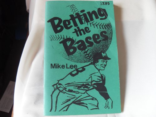 9780896506237: Betting the Bases