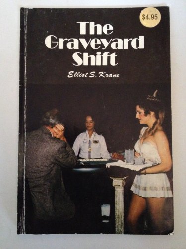 The Graveyard Shift