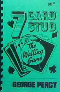 Imagen de archivo de 7 Card Stud: The Waiting Game a la venta por COLLINS BOOKS