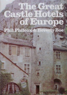 9780896512689: The Great Castle Hotels of Europe
