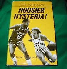Stock image for Hoosier Hysteria: Indiana High School Basketball for sale by Enterprise Books