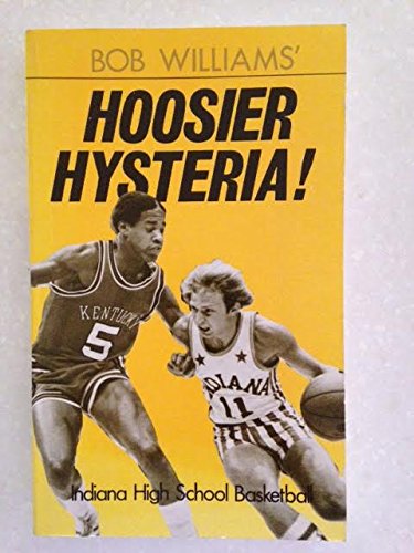 Imagen de archivo de Hoosier Hysteria! a la venta por Mr. Bookman