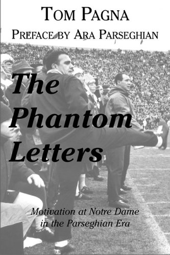 9780896515581: The Phantom Letters: Motivation at Notre Dame in the Parseghian Era