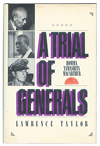 Stock image for A Trial of Generals : Homma, Yamashita, MacArthur for sale by Better World Books